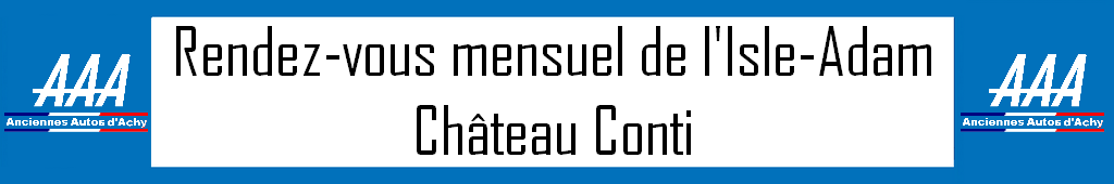 Rendez-vous mensuel de L'Isle-Adam Château Conti