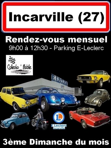Rendez-vous mensuel incarville 3ème dimanche du mois e-leclerc